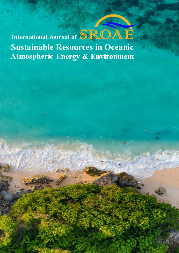 International Journal of Sustainable Resources in Oceanic Atmospheric Energy & Environment
